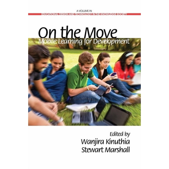 Educational Design and Technology in the On the Move: Mobile Learning Development, (Hardcover)