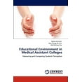 thumbnail image 1 of Educational Environment in Medical Assistant Colleges (Paperback), 1 of 1