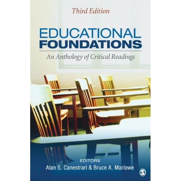 Pre-Owned Educational Foundations: An Anthology of Critical Readings, 9781452216768, 1452216762, Paperback, Third edition