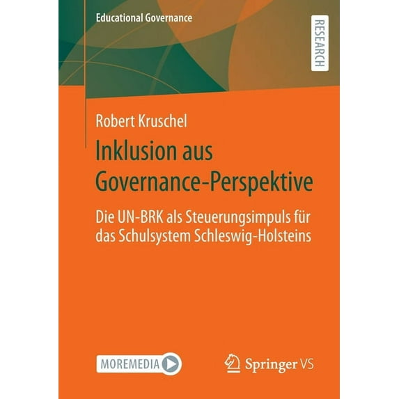 Educational Governance: Inklusion Aus Governance-Perspektive: Die Un-Brk ALS Steuerungsimpuls Für Das Schulsystem Schleswig-Holsteins (Paperback)