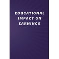 thumbnail image 1 of Educational Impact on Earnings, 1 of 1