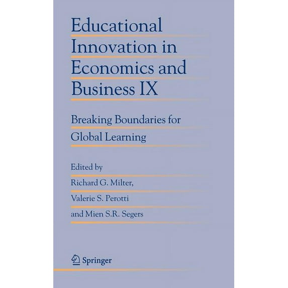 Educational Innovation in Economics and Educational Innovation in Economics and Business IX: Breaking Boundaries for Global Learning, Book 9, (Hardcover)