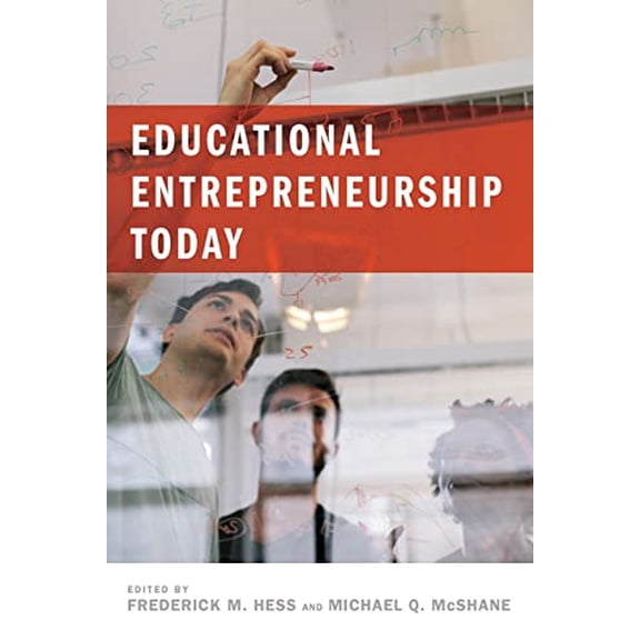 Pre-Owned Educational Entrepreneurship Today (Educational Innovations Series), 9781612509273, 1612509274, Paperback, Illustrated edition