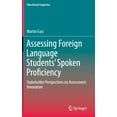 thumbnail image 1 of Educational Linguistics Assessing Foreign Language Students' Spoken Proficiency: Stakeholder Perspectives on Assessment Innovation, Book 26, (Hardcover), 1 of 1