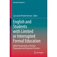 thumbnail image 1 of Educational Linguistics English and Students with Limited or Interrupted Formal Education: Global Perspectives on Teacher Preparation and Classr, Book 54, (Paperback), 1 of 1