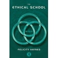 thumbnail image 1 of Educational Management Series The Ethical School: Consequences, Consistency and Caring, (Paperback), 1 of 1