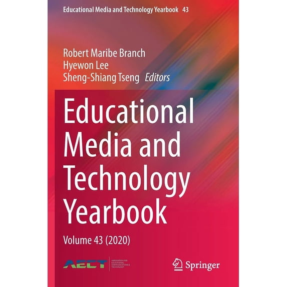 Educational Media and Technology Yearboo Educational Media and Technology Yearbook: Volume 43 (2020), Book 43, (Paperback)
