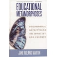 thumbnail image 1 of Educational Metamorphoses: Philosophical Reflections on Identity and Culture, (Paperback), 1 of 1