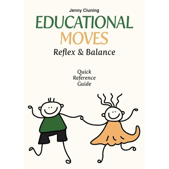 Educational Moves: Reflex & Balance Quick Reference Guide (Paperback)