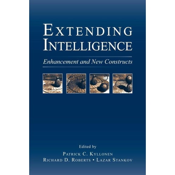 Educational Psychology Extending Intelligence: Enhancement and New Constructs, (Paperback)