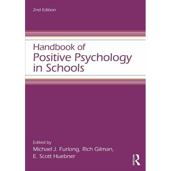 Educational Psychology Handbook Handbook of Positive Psychology in Schools, (Paperback)