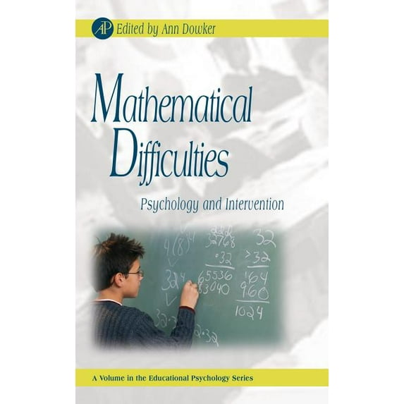 Educational Psychology Mathematical Difficulties: Psychology and Intervention, (Hardcover)