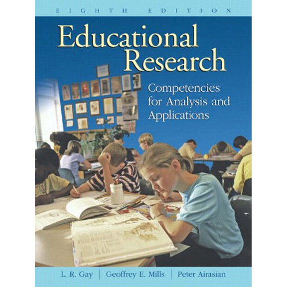 Pre-Owned Educational Research: Competencies For Analysis And Applications (Hardcover) 0131185349 9780131185340
