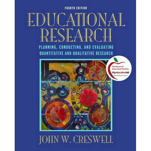 Pre-Owned Educational Research: Planning, Conducting, and Evaluating Quantitative and Qualitative Research (Hardcover) 0131367390 9780131367395