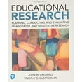 thumbnail image 1 of Pre-Owned Educational Research: Planning, Conducting, and Evaluating Quantitative and Qualitative Research (Paperback) 0134519361 9780134519364, 1 of 1