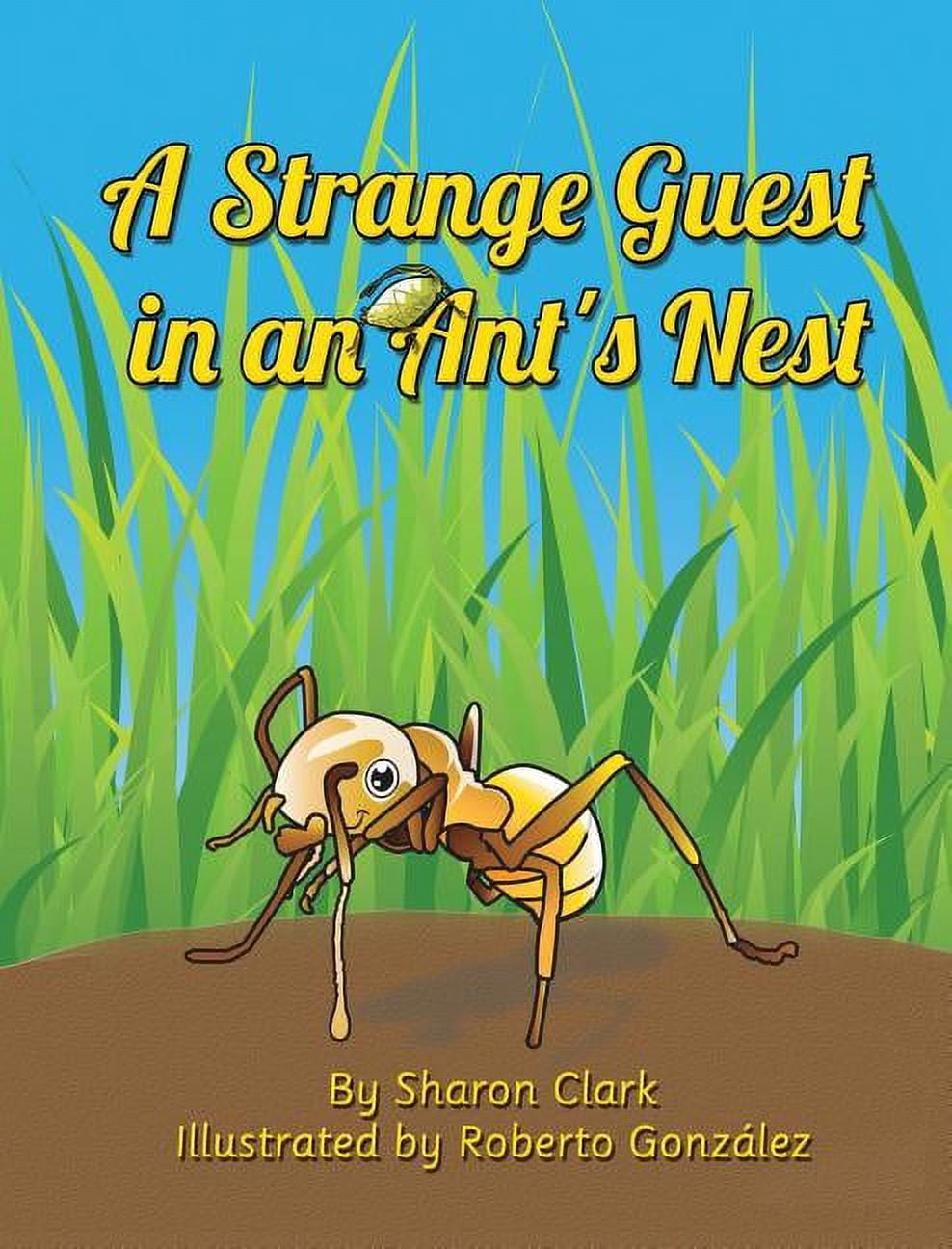 Educational Science (Insect) A Strange Guest in an Ant's Nest: A ...