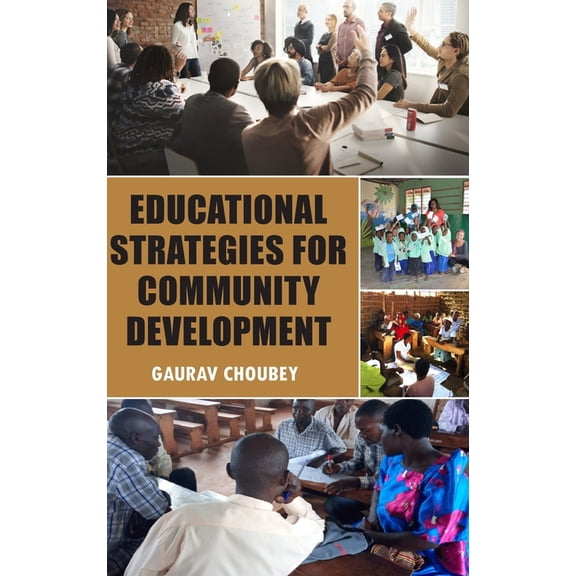 Educational Strategies for Community Development, (Hardcover)