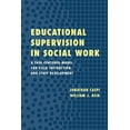 thumbnail image 1 of Educational Supervision in Social Work: A Task-Centered Model for Field Instruction and Staff Development, (Hardcover), 1 of 1