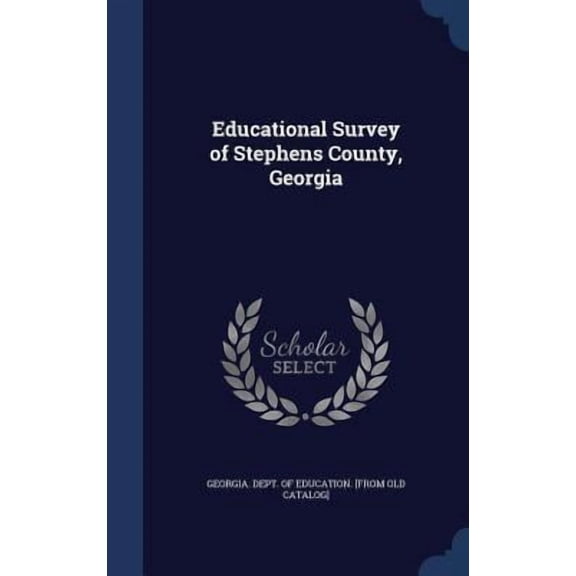 Educational Survey Of Stephens County, Georgia