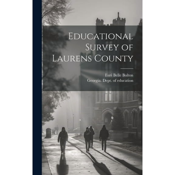 Educational Survey of Laurens County (Hardcover)