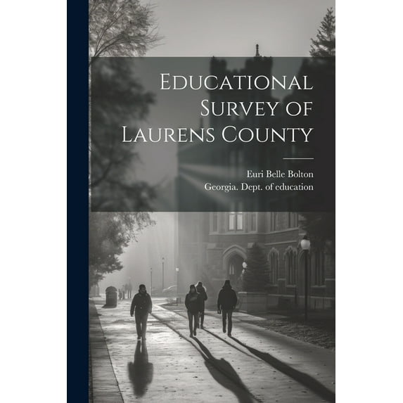 Educational Survey of Laurens County, (Paperback)