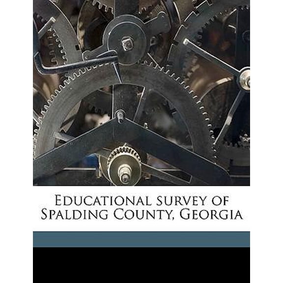 Educational Survey of Spalding County, Georgia (Paperback)