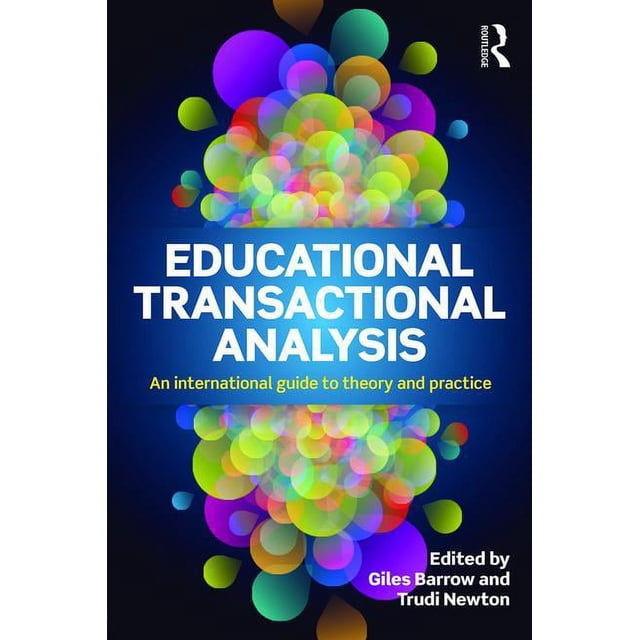 Educational Transactional Analysis: An international guide to theory ...