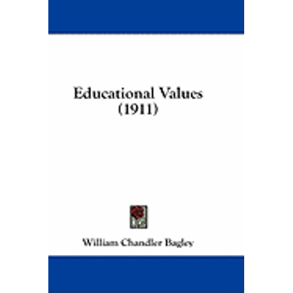 Educational Values (1911) (Hardcover)
