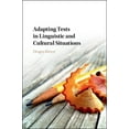 thumbnail image 1 of Educational and Psychological Testing in Adapting Tests in Linguistic and Cultural Situations, (Hardcover), 1 of 1