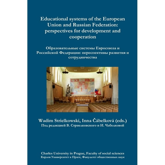 Educational systems in the European Union and Russian Federation, (Paperback)