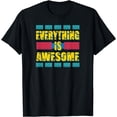thumbnail image 1 of Educator Pro ApparelEverything is Awesome Shirt, 1 of 4