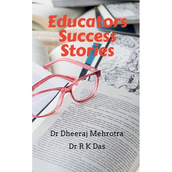 Educators Success Stories, (Paperback)