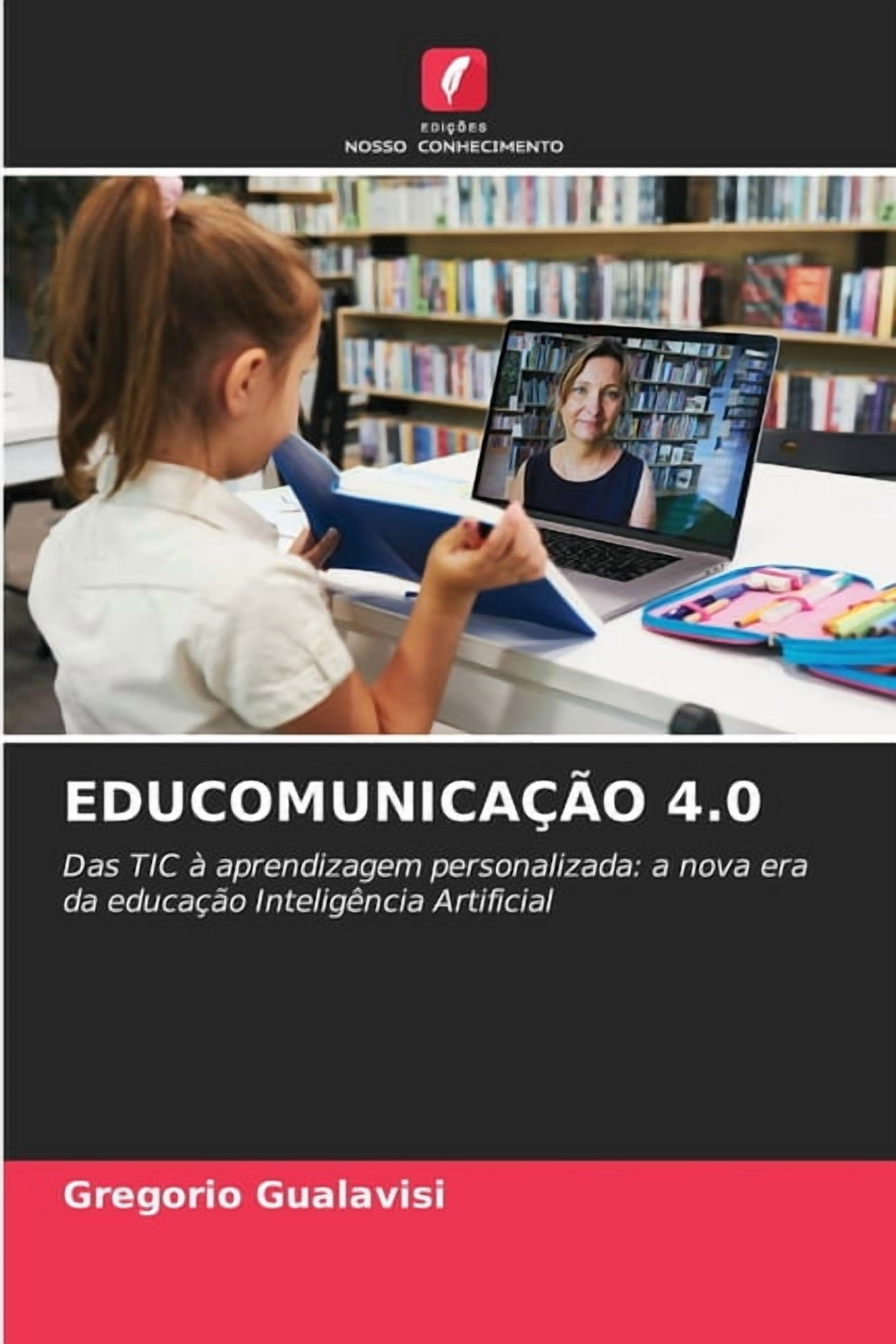 EducomunicaÃ§Ã£o 4.0, (Paperback)