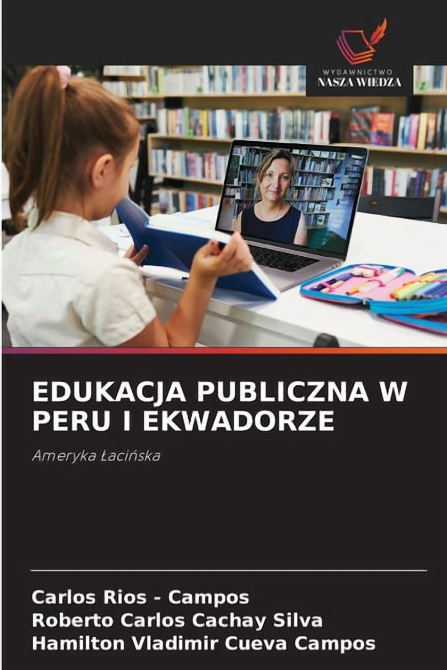 Edukacja Publiczna W Peru I Ekwadorze, (Paperback)