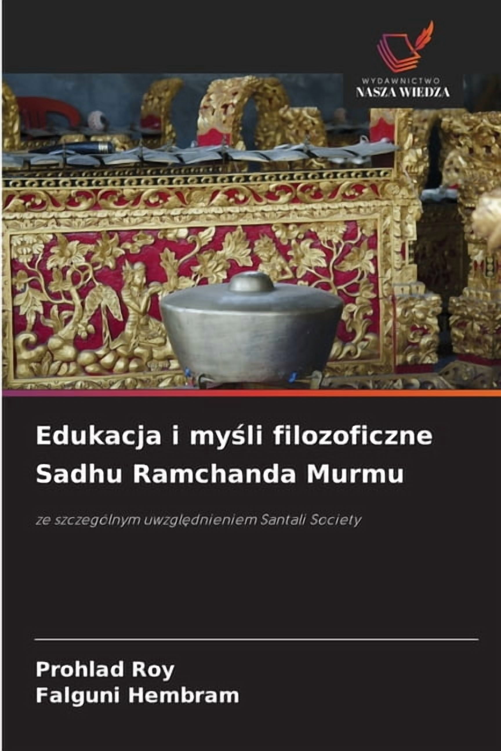 Edukacja i myśli filozoficzne Sadhu Ramchanda Murmu, (Paperback)