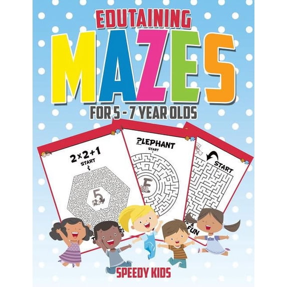 Edutaining Mazes for 5 - 7 Year Olds, (Paperback)