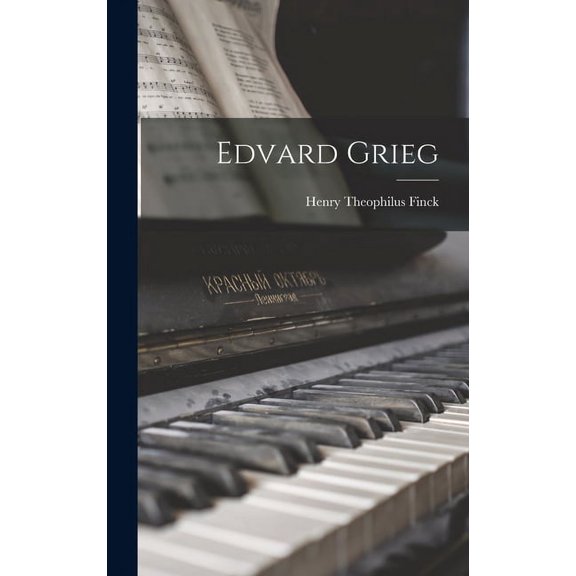 Edvard Grieg (Hardcover)
