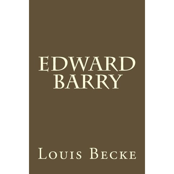 Edward Barry (Paperback)