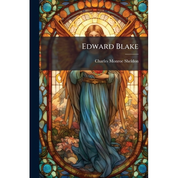Edward Blake : College Student (Paperback)