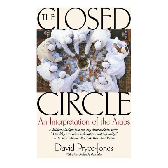 Edward Burlingame Book The Closed Circle: An Interpretation of the Arabs, (Paperback)