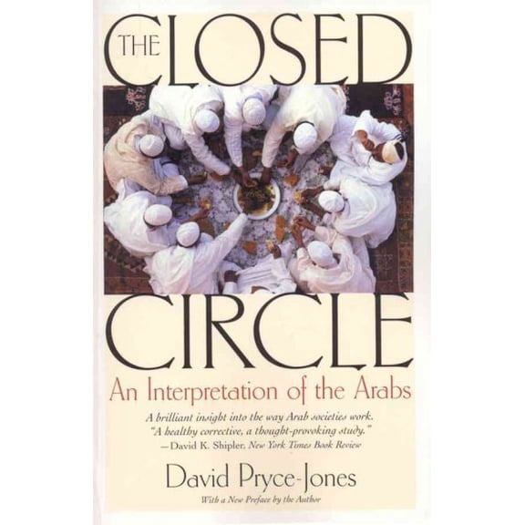 Pre-Owned Edward Burlingame Book The Closed Circle: An Interpretation of the Arabs, (Paperback)