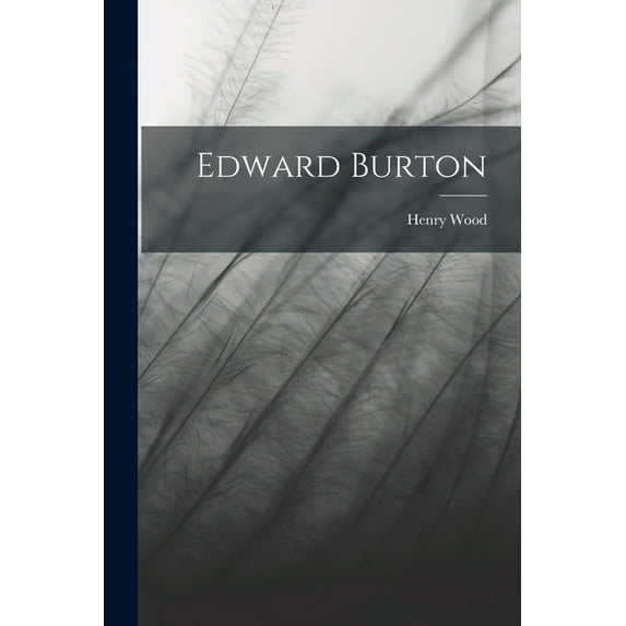 Edward Burton, (Paperback)