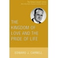 thumbnail image 1 of Edward Carnell Library: The Kingdom of Love and the Pride of Life (Paperback), 1 of 1