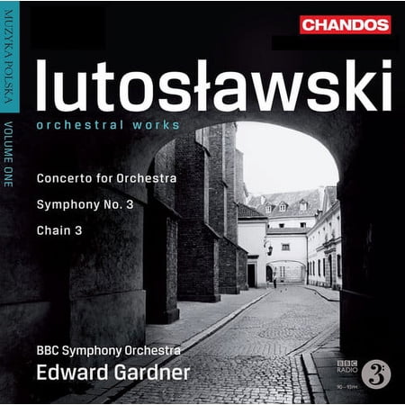Edward Gardner - Orch Works 1: Cto for Orchestra / Sym 3 / Chain 3 - Music & Performance - SACD