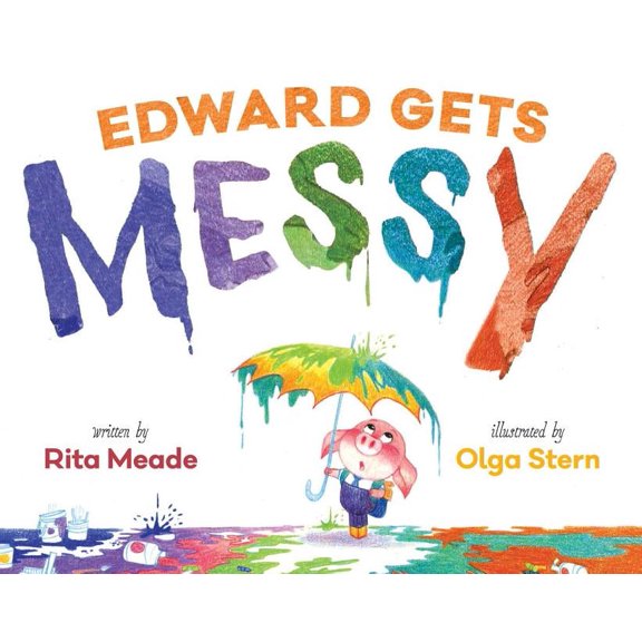 Edward Gets Messy, (Hardcover)