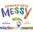 thumbnail image 1 of Pre-Owned Edward Gets Messy (Paperback) 1338285092 9781338285093, 1 of 1