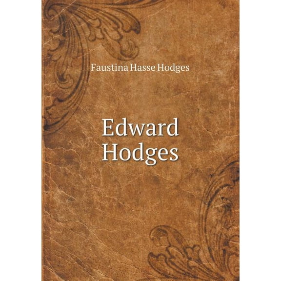 Edward Hodges (Paperback)