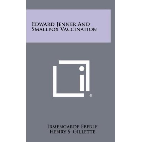 Edward Jenner and Smallpox Vaccination Hardcover