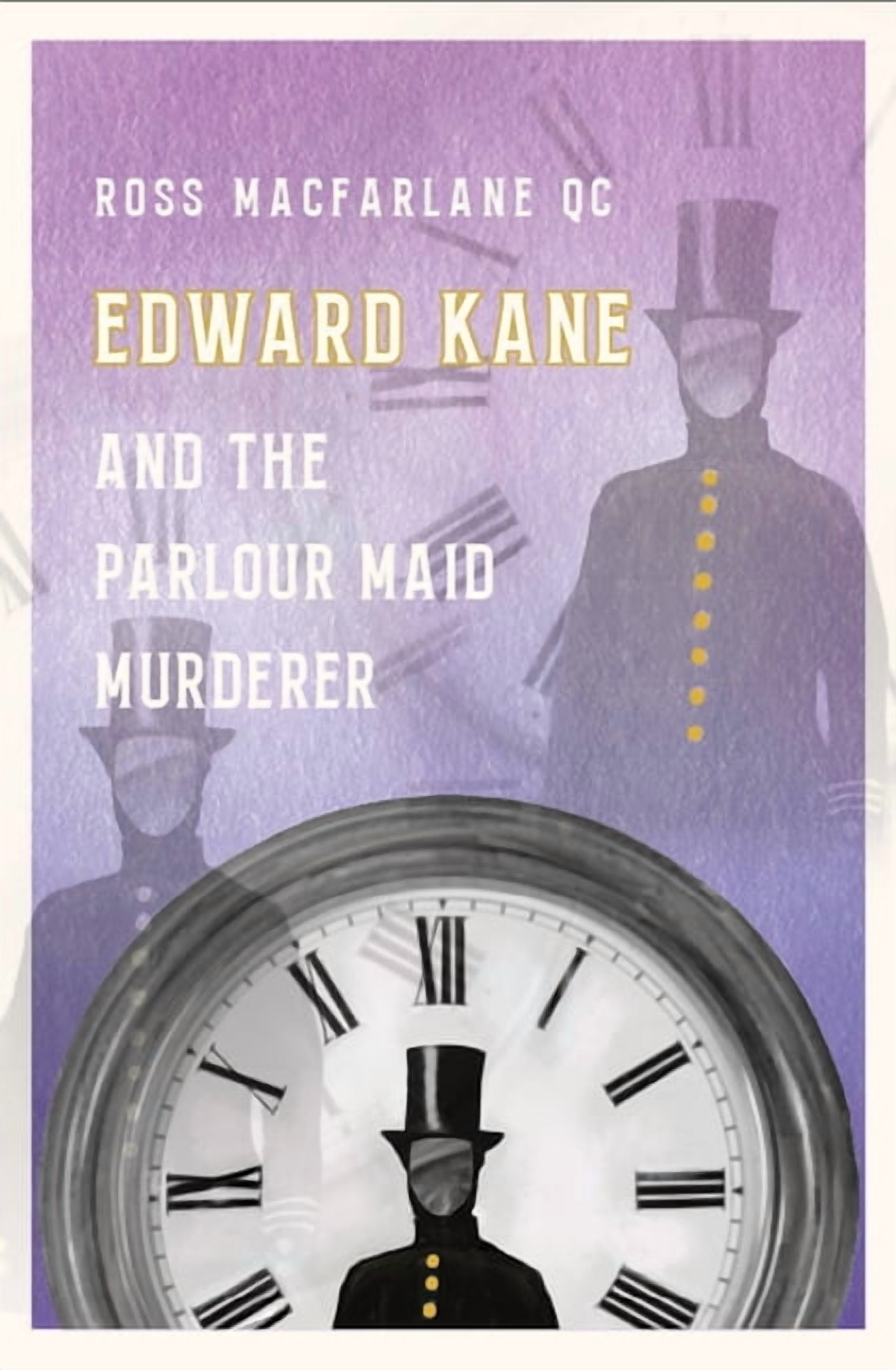 Edward Kane and the Parlour Maid Murderer (Edition 1) (Hardcover)
