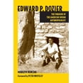 thumbnail image 1 of Edward P. Dozier : The Paradox of the American Indian Anthropologist (Hardcover), 1 of 1